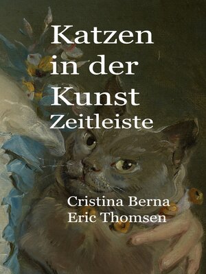 cover image of Katzen in der Kunst Zeitleiste